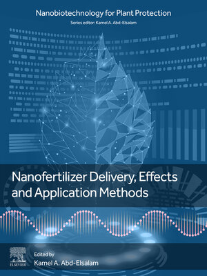 cover image of Nanofertilizer Delivery, Effects and Application Methods